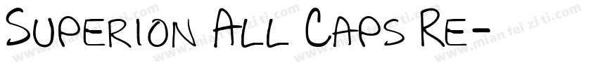 Superion All Caps Re字体转换